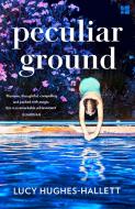 Peculiar Ground di Lucy Hughes-Hallett edito da HarperCollins Publishers