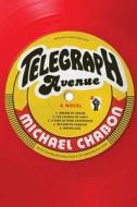 Telegraph Avenue di Michael Chabon edito da Harper