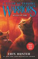 Warriors: A Vision of Shadows: River of Fire di Erin Hunter edito da HARPERCOLLINS