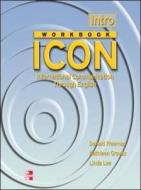 Icon: International Communication Through English di Donald Freeman, Kathleen Graves, Linda Lee edito da Mcgraw-hill Education - Europe