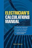 Electricians Calculations Manual di Nick Fowler edito da Mcgraw-hill Education - Europe