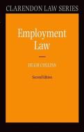 Employment Law di Hugh Collins edito da OXFORD UNIV PR