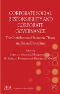 Corporate Social Responsibility and Corporate Governance: The Contribution of Economic Theory and Related Disciplines di Lorenzo Sacconi, Margaret Blair, R. Edward Freeman edito da SPRINGER NATURE