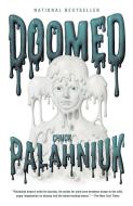 Doomed di Chuck Palahniuk edito da ANCHOR