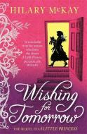 Wishing for Tomorrow di Hilary McKay edito da Hachette Children's Group