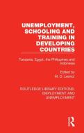 Unemployment, Schooling And Training In Developing Countries edito da Taylor & Francis Ltd