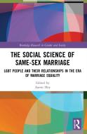 The Social Science Of Same-Sex Marriage edito da Taylor & Francis Ltd