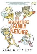 The Misadventures of the Family Fletcher di Dana Levy edito da Delacorte Books for Young Readers