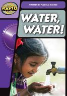 Rapid Phonics Water Water Step 3 Nonfict di MONICA HUGHES edito da Heinemann Secondary Education