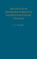 Estates of the Higher Nobility in Fourteenth Century England di G. Holmes, Holmes G edito da Cambridge University Press