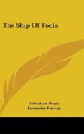 The Ship of Fools di Sebastian Brant edito da Kessinger Publishing