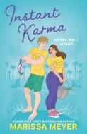 Instant Karma di Marissa Meyer edito da Faber And Faber Ltd.