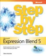 Microsoft Expression Blend 5 Step By Step di Elena Kosinska edito da Microsoft Press