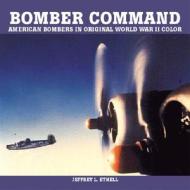 Bomber Command di Jeffrey Ethell edito da Motorbooks International