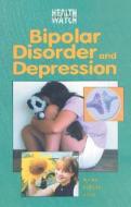 Bipolar Disorder & Depression di Susan Dudley Gold edito da Enslow Publishers