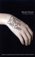 Dead Boys Can't Dance di Michel Dorais edito da McGill-Queen's University Press