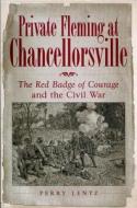 Private Fleming at Chancellorsville di Perry Lentz edito da University of Missouri Press