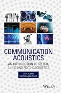 Communication Acoustics di Pulkki edito da John Wiley & Sons