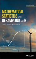 Mathematical Statistics with Resampling and R di Laura M. Chihara edito da Wiley-Blackwell