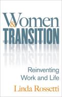 Women and Transition di Linda A. Rossetti edito da Palgrave Macmillan