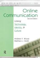 Online Communication di Andrew F. Wood edito da Taylor & Francis Ltd