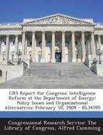 Crs Report For Congress di Alfred Cumming edito da Bibliogov