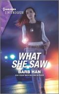 What She Saw di Barb Han edito da HARLEQUIN SALES CORP