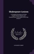 Shakespeare-lexicon di Alexander Schmidt edito da Palala Press