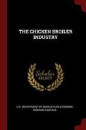The Chicken Broiler Industry edito da CHIZINE PUBN