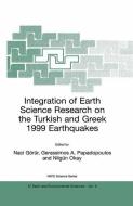Integration of Earth Science Research on the Turkish and Greek 1999 Earthquakes di Naci Gorur edito da Springer Netherlands