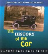 The History of the Car di Elizabeth Raum edito da Heinemann Educational Books