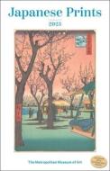 Japanese Prints 2025 Poster Calendar di The Metropolitan Museum Of Art edito da Harry N Abrams Inc.