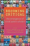 Becoming Critical di Felecia M. Briscoe edito da State University Press of New York (SUNY)