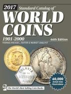 2017 Standard Catalog of World Coins, 1901-2000 di Maggie Judkins edito da F&W Publications Inc