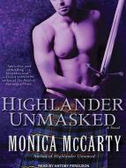 Highlander Unmasked di Monica McCarty edito da Tantor Media Inc