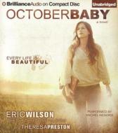 October Baby di Eric Wilson, Theresa Preston edito da Brilliance Corporation