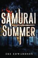 Samurai Summer di Ake Edwardson edito da SKYSCAPE