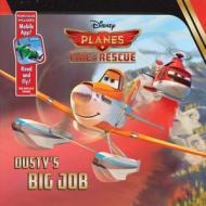 Dusty's Big Job edito da Disney Press