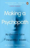 Making A Psychopath di Mark Freestone edito da Ebury Publishing