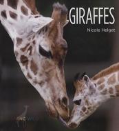 Giraffes di Nicole Helget edito da CREATIVE CO