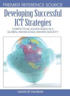 Developing Successful ICT Strategies di Hakikur Rahman edito da Information Science Reference