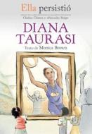 Ella Persistió Diana Taurasi / She Persisted: Diana Taurasi di Monica Brown edito da VINTAGE ESPANOL