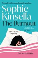 The Burnout di Sophie Kinsella edito da Transworld Publishers Ltd