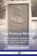 The Female Review di Herman Mann edito da Pantianos Classics