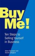 Buy Me! di Adam Riccoboni, Daniel Callaghan edito da Michael O'mara Books Ltd