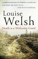 Death is a Welcome Guest di Louise Welsh edito da Hodder & Stoughton General Division