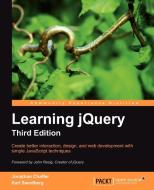 Learning Jquery, Third Edition di Jonathan Chaffer, Karl Swedberg edito da Packt Publishing