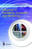 Advances in Modelling, Animation and Rendering di J. Vince, R. Earnshaw edito da Springer London