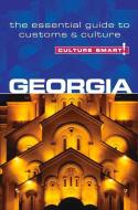 Georgia - Culture Smart! The Essential Guide to Customs & Culture di Natia Abramia edito da Kuperard