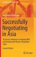 Successfully Negotiating in Asia di Kim Cheng Patrick Low edito da Springer International Publishing